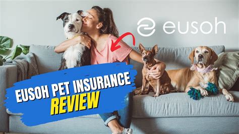 Eusoh review  Unlike pet insurance, there’s no copay or deductible